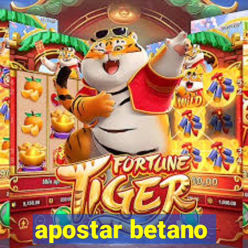 apostar betano