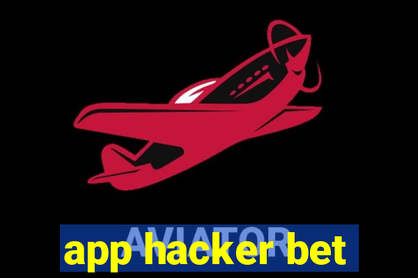 app hacker bet