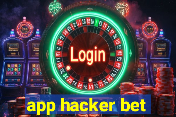 app hacker bet