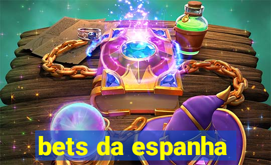 bets da espanha