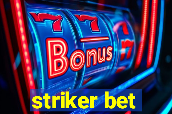 striker bet