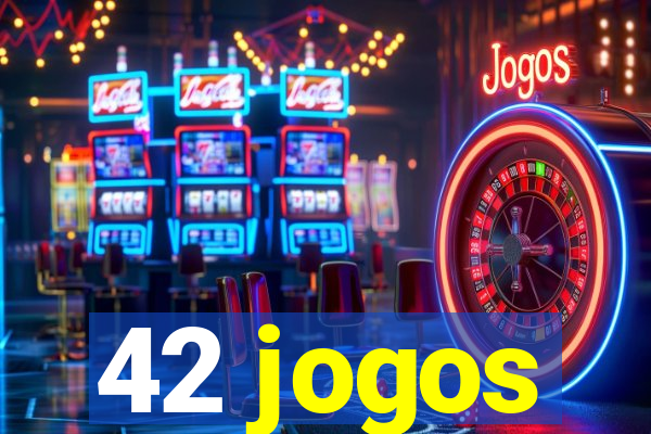 42 jogos