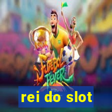 rei do slot