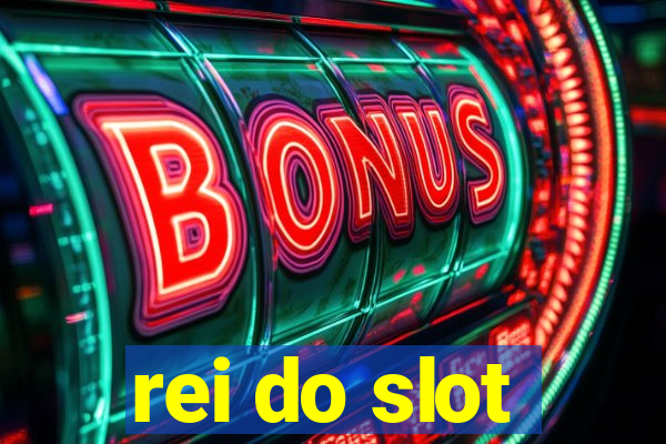 rei do slot