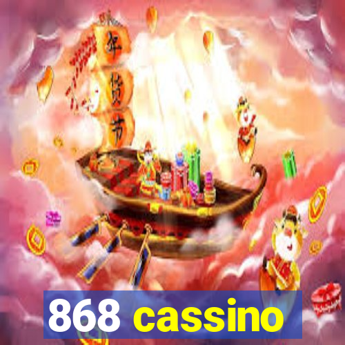 868 cassino