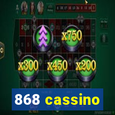 868 cassino