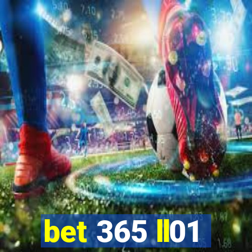 bet 365 ll01