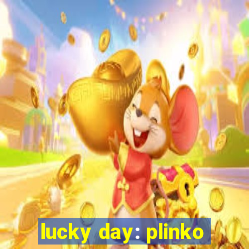 lucky day: plinko