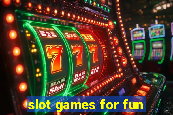 slot games for fun