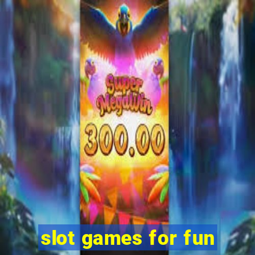 slot games for fun