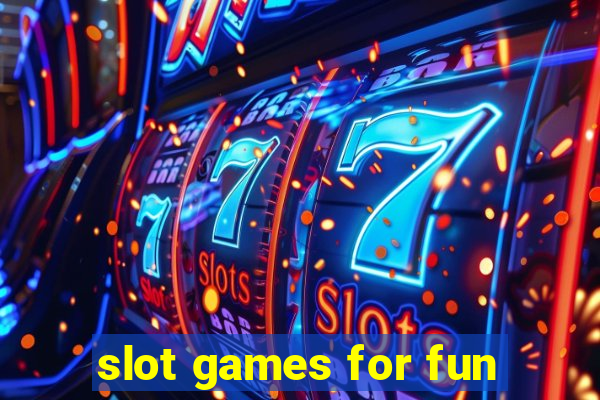 slot games for fun