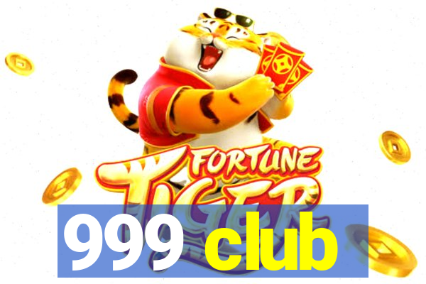 999 club