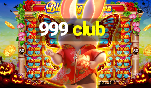 999 club