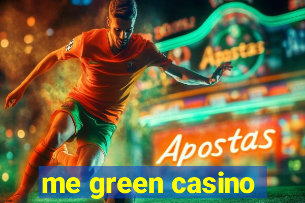 me green casino