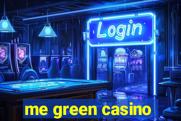 me green casino