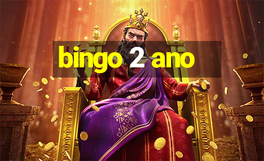 bingo 2 ano