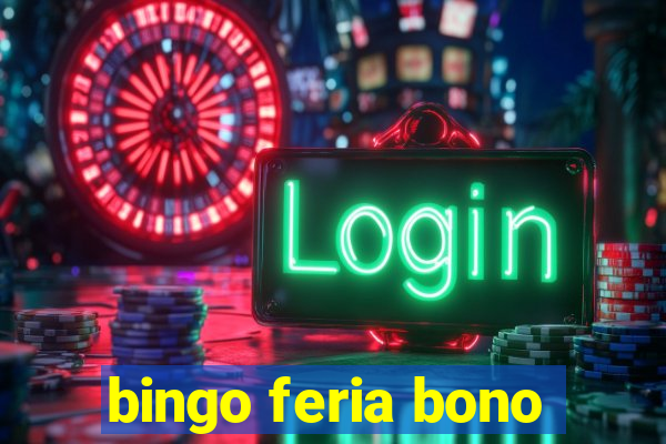 bingo feria bono