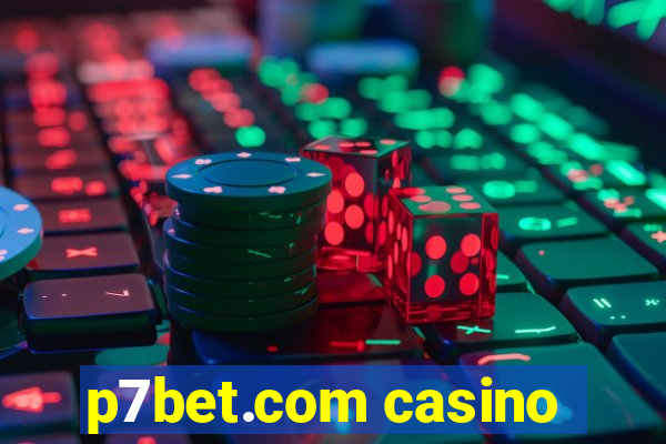 p7bet.com casino