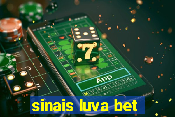 sinais luva bet