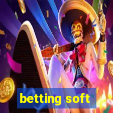 betting soft