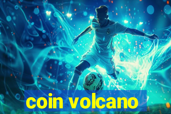 coin volcano