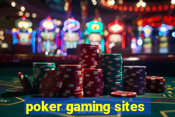 poker gaming sites