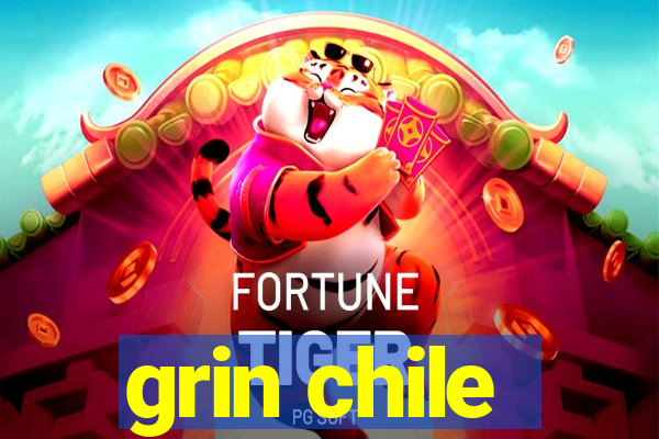 grin chile