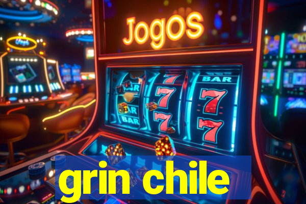 grin chile