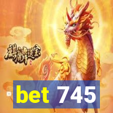 bet 745