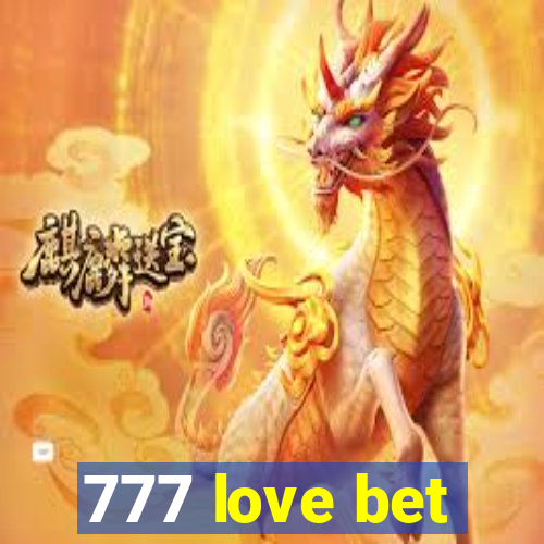 777 love bet