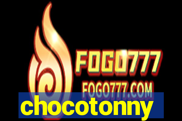 chocotonny