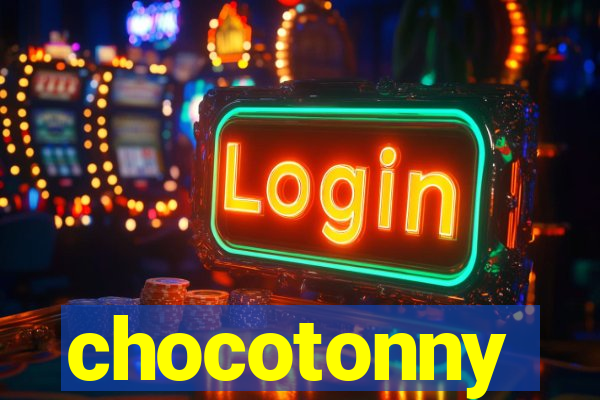 chocotonny