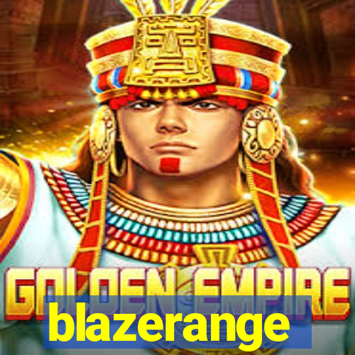 blazerange