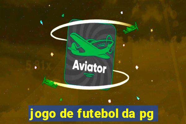 jogo de futebol da pg