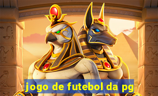 jogo de futebol da pg