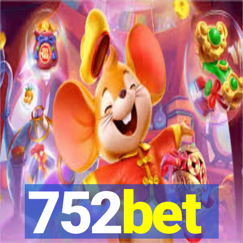 752bet