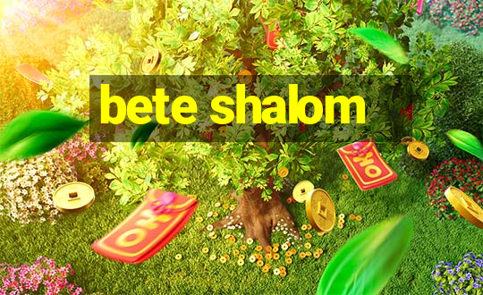 bete shalom