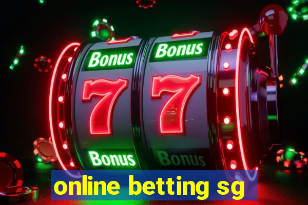 online betting sg