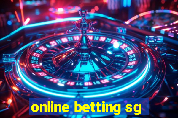 online betting sg