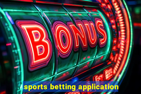 sports betting application