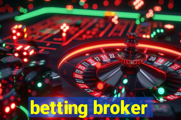 betting broker