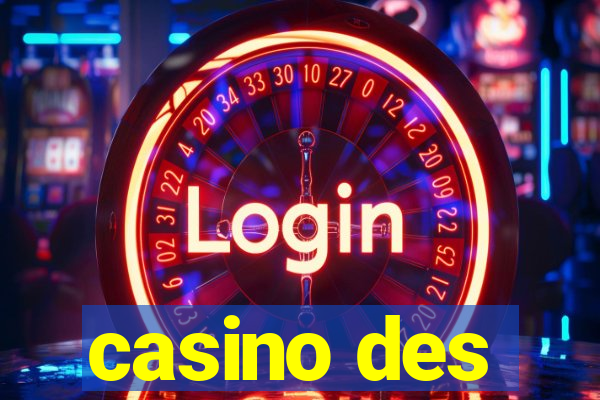 casino des