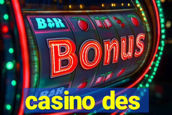 casino des