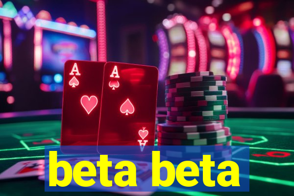 beta beta