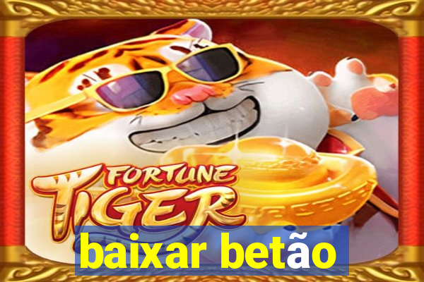 baixar betão