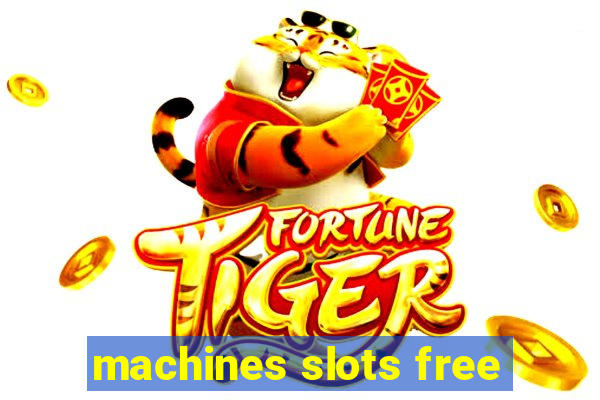 machines slots free