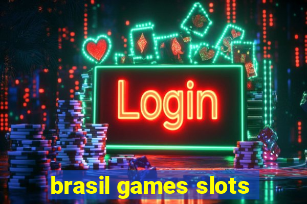 brasil games slots