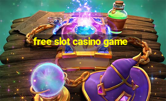 free slot casino game