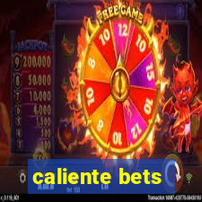 caliente bets