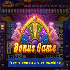 free cleopatra slot machine